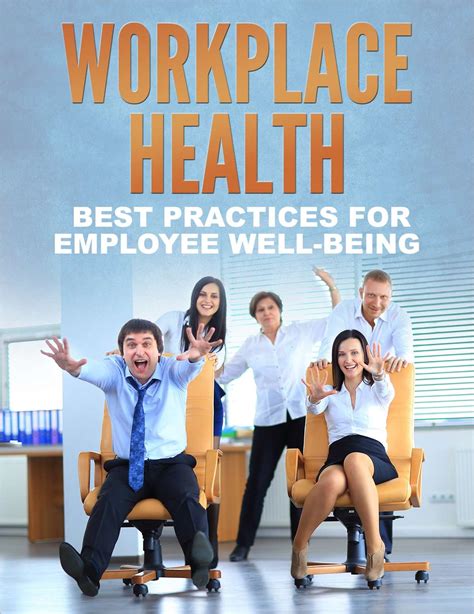 Workplace Health Best Practices For Employee Well Being Free Eguide