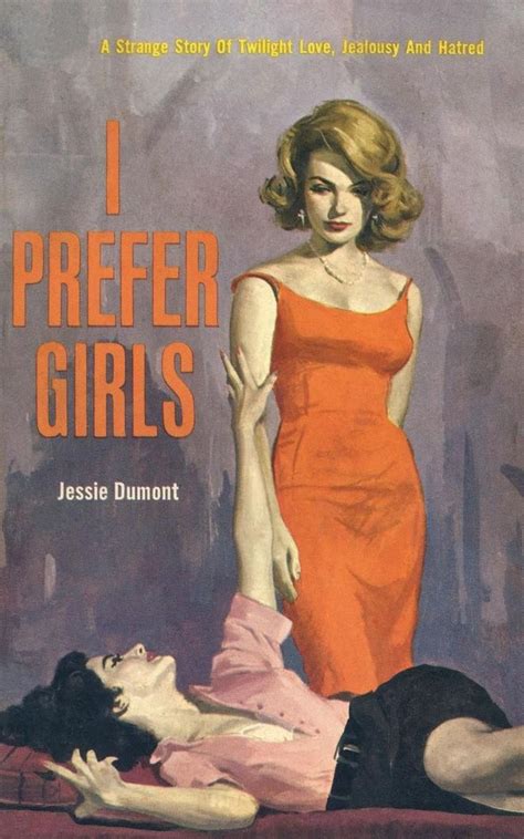 The Classic Cover Artwork For The Lesbian Themed Novel I Prefer Girls