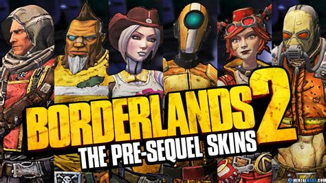 Borderlands The Pre Sequel Skins For Borderlands 2 Vault Hunters Mentalmars