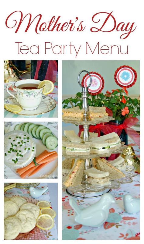Tea Party Menu For A Mothers Day Luncheon Tea Party Food Tea Party