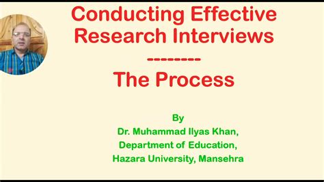 Conducting Effective Research Interviews The Process Youtube