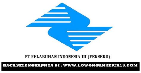 Sebagai salah satu bumn, perusahaan yang dipimpin oleh sofyan basri ini memiliki visi untuk. Lowongan Kerja BUMN PT Pelindo III (Persero) Tahun 2018 ...