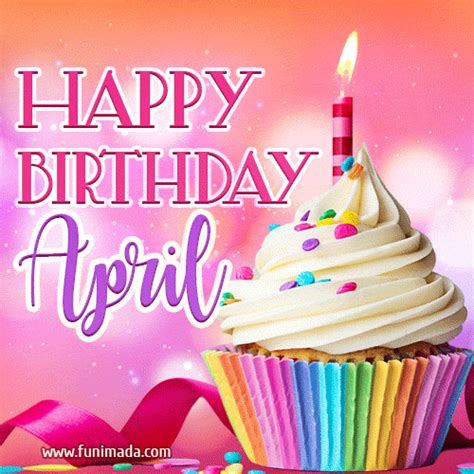 Download these amazing cliparts absolutely free and use these for creating your presentation, blog or website. Happy Birthday April GIFs - Download on Funimada.com