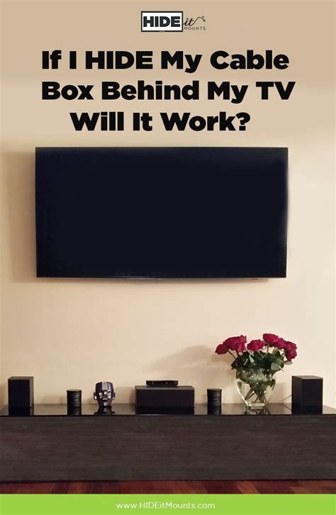 Where to place tv on wall. If I HIDE My Cable Box Behind My TV, Will the Remote ...