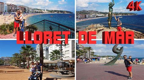 Lloret De Mar Spain 4k 2018 Attractions Things To Do See Youtube