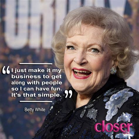 Betty Whites Best Quotes Read Her Funniest Lines On Her Birthday