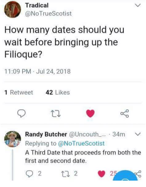 Tradical How Many Dates Should You Wait Before Bringing Up The Filioque