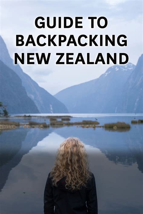 Backpacking New Zealand A Complete Guide