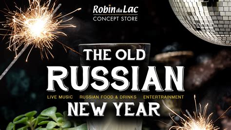 The Old Russian New Year Come à La Maison