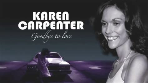 Good Bye To Love The Karen Carpenter Story Youtube
