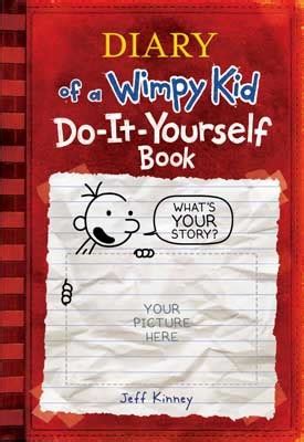 Maybe you would like to learn more about one of these? Do-It-Yourself Book by Jeff Kinney — Reviews, Discussion, Bookclubs, Lists