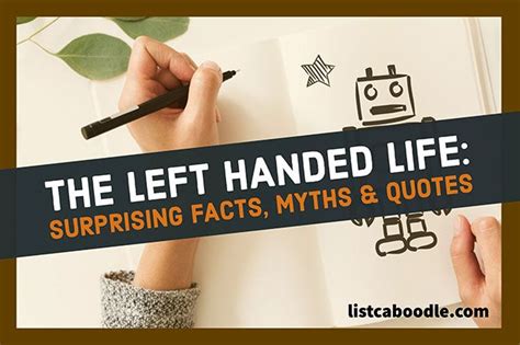 Left Handed Quotes Fun Facts And People To Treat You Right Hand