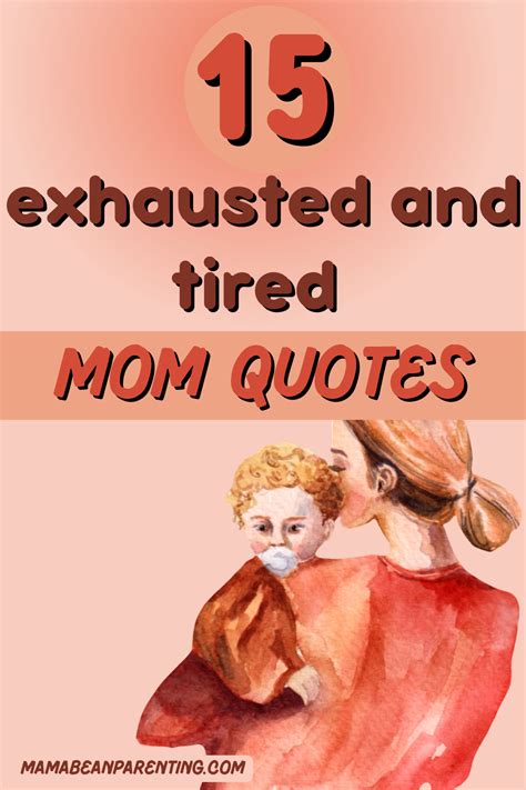 15 Exhausted And Tired Mom Quotes In 2023 Tired Mom Quotes Mom