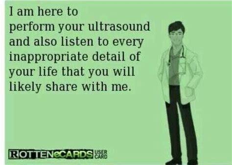 Funny Radiology Humor Medical Humor Nurse Humor Ultrasound Humor