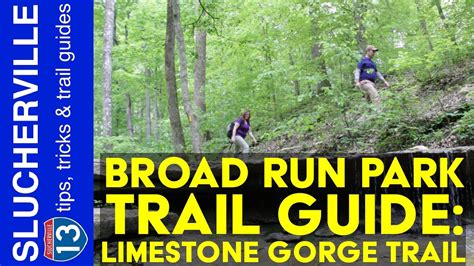 Broad Run Park Trail Guide Limestone Gorge Trail Youtube