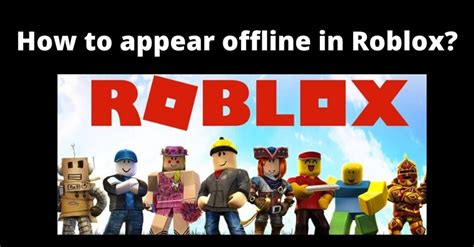 How To Appear Offline In Roblox Hide From Followers