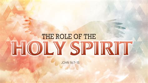 The Role Of The Holy Spirit Faithlife Sermons
