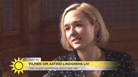 Alba august at the 68th berlin film festival in february 2018. Alba August: "Man behöver mod för att porträttera Astrid ...