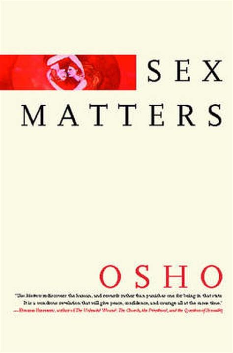 sex matters from sex to superconsciousness by osho international paperback 9780312316303