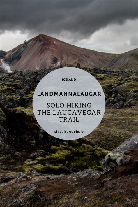 Landmannalaugar Iceland Hiking The Laugavegur Trail Solo Iceland