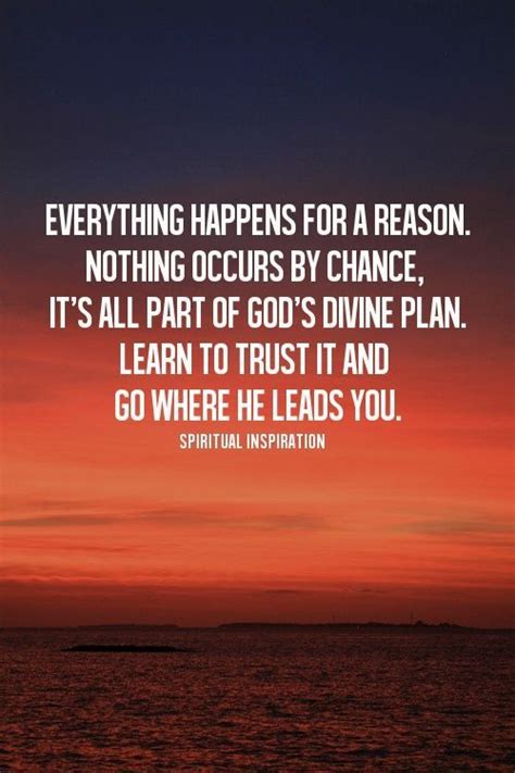 Christian Quotes Everything Happens For A Reason Its All Part Of God