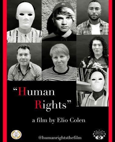 Human Rights El Documental Que Muestra Valientes Testimonios De