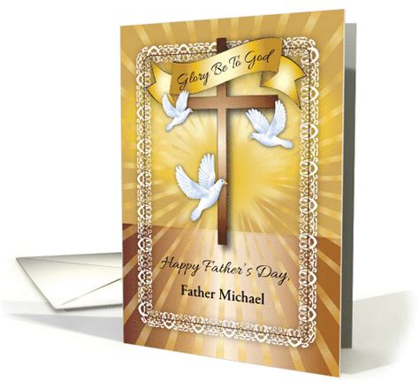 Fathers can be a lot of things to their children. Custom Father's Day for Catholic Priest, cross, doves card (1480106)