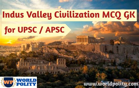 Indus Valley Civilization MCQ For UPSC Indian History MCQ GK Quiz For