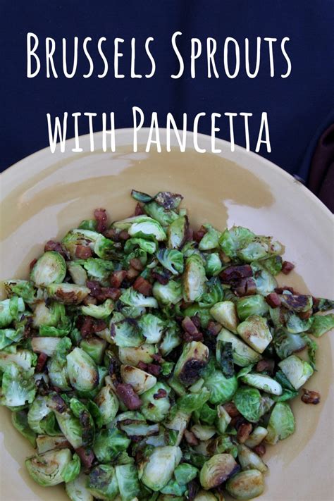 Cook brussels sprouts in saucepan of boiling salted water until tender. Brussels Sprouts with Pancetta - EatReadCruise