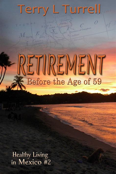 Retirement Before The Age Of 59 Culture Shock Lessons 105 Moving To