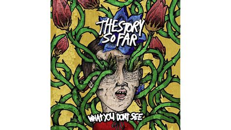 The Story So Far What You Dont See Full Album Youtube