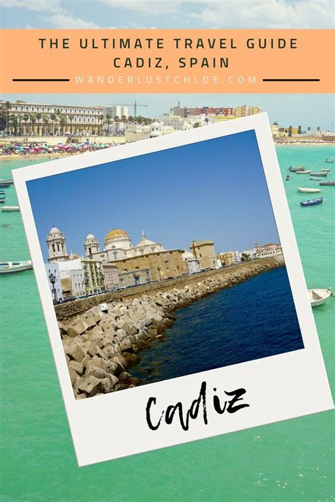 Cadiz Spain The Ultimate Travel Guide The Top Things To Do Hotels