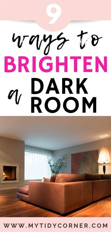 Find Out How To Brighten A Dark Room With These Simple Tips And Ideas