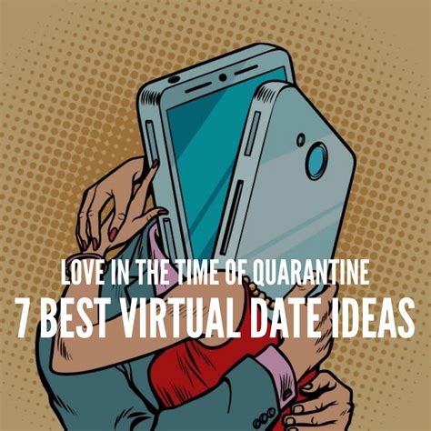 seven virtual date ideas to keep love alive during quarantine elephant journal