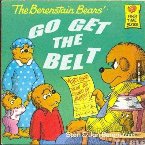 Go Get The Belt Oh Lordy I Can T Tell You How Many Times I Heard This Growing Up Along With