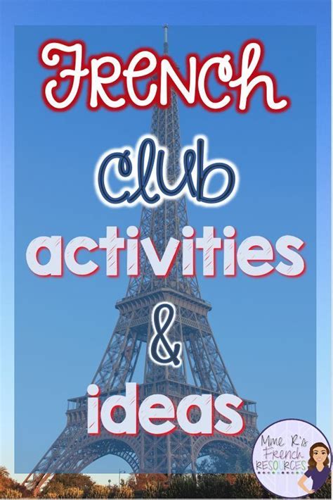 7 Easy French Club Activities Students Love Mme Rs French Resources