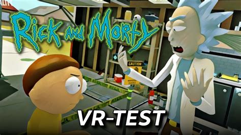 Rick And Morty Vr Test Review Deutsch Vive Spiel Virtual Rick
