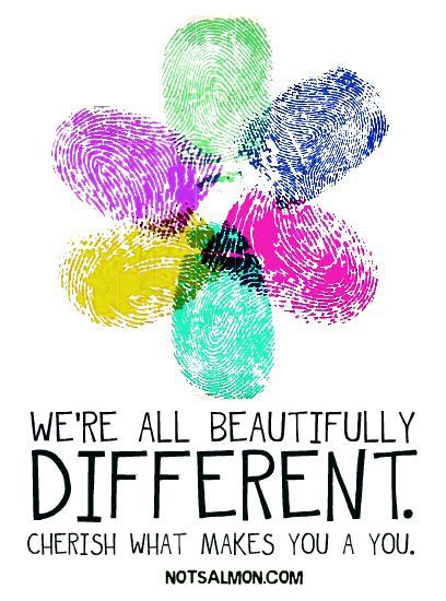 Were All Beautifully Different Cherish What Makes You A You Karen