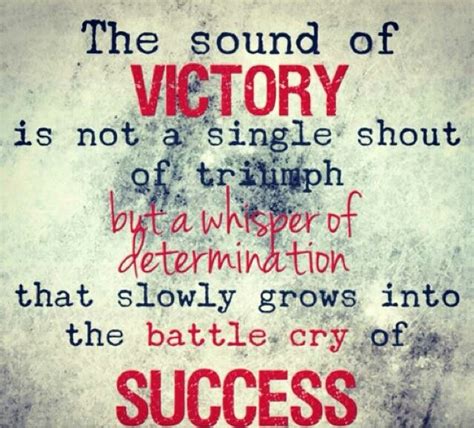 Victory And Success Battle Cry Quotes Victorious