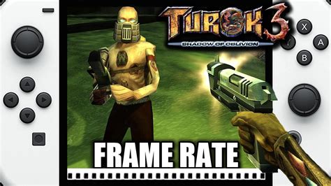 Turok Shadow Of Oblivion Remastered Nintendo Switch Frame Rate