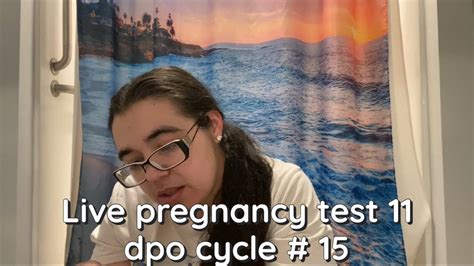 Live Pregnancy Test 11 Dpo Cycle 15 Youtube