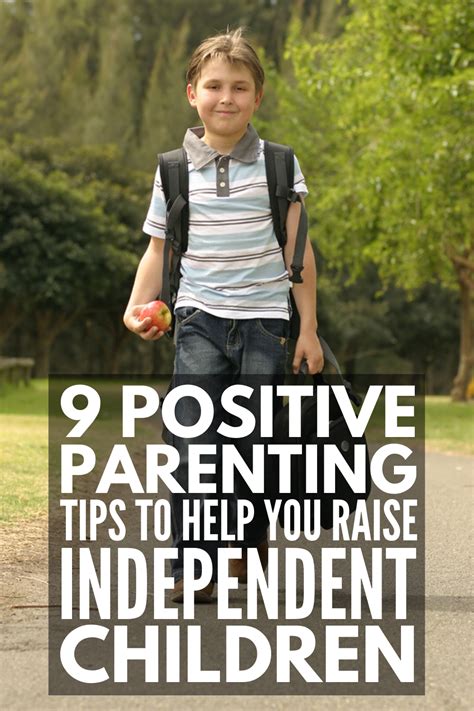 How To Raise Independent Children 9 Tips For Parents Positive