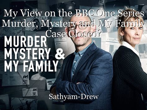 My View On The Bbc One Series Murder Mystery And My