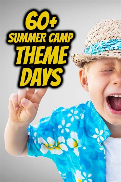 60 Theme Day Ideas Summer Camp Programming Summer Camp Programs