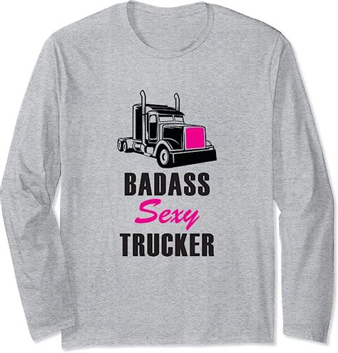Badass Sexy Trucker Funny 18 Wheeler Women Trucker T