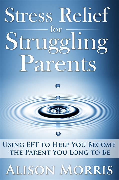 Eft Book Stress Relief For Struggling Parents Full