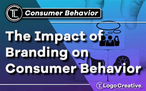 The Impact Of Branding On Consumer Behavior Branding
