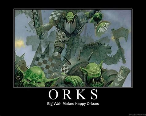 Ork Motivational Pictures ~ The Orky Fort Your Hq For Warhammer 40k Orks