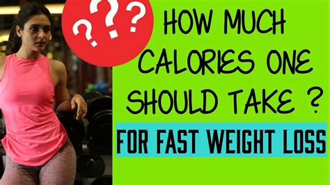 How Many Calories To Burn And Consume To Lose Weight Fast Youtube