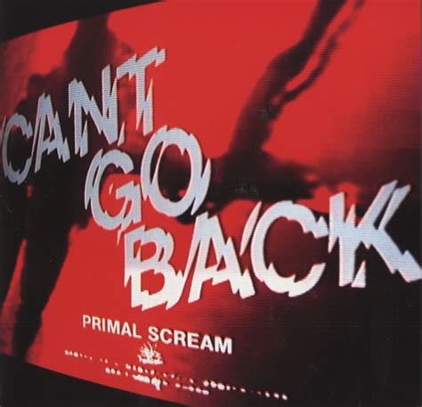 Primal Scream Cant Go Back Red Vinyl Uk 7 Vinyl Single 7 Inch